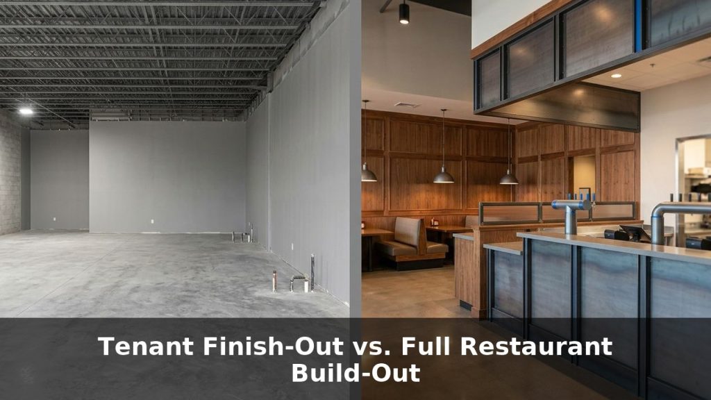 Tenant Finish-Out vs. Full Restaurant Build-Out: Which Does Your Austin Space Need?